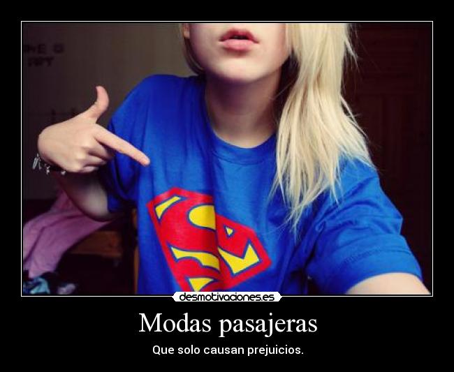 Modas pasajeras - 