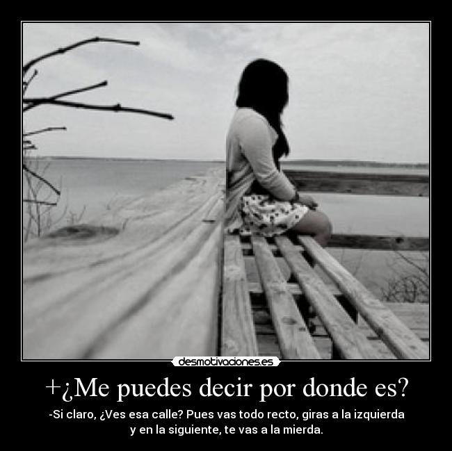 +¿Me puedes decir por donde es? - 