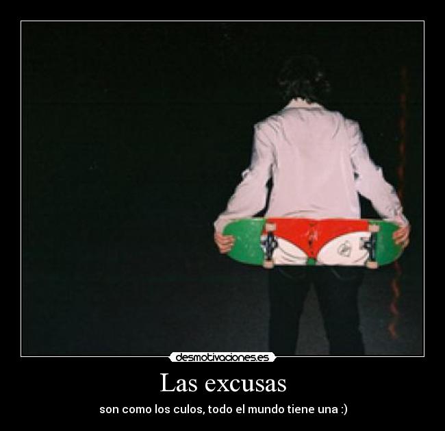 Las excusas - 