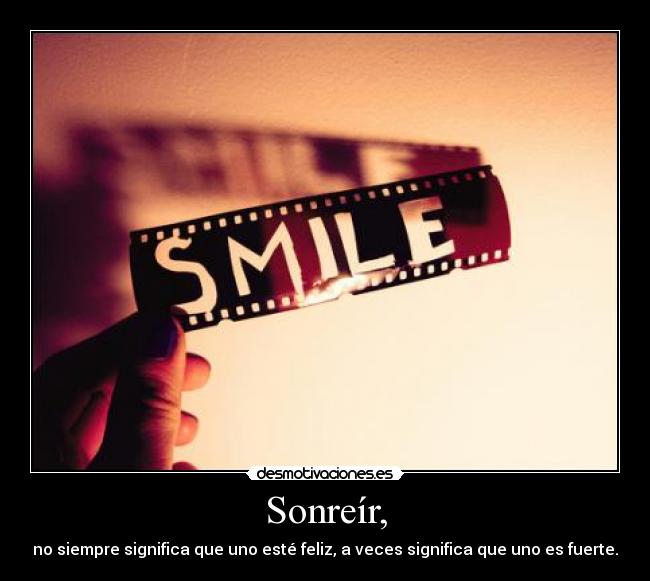 Sonreír, -