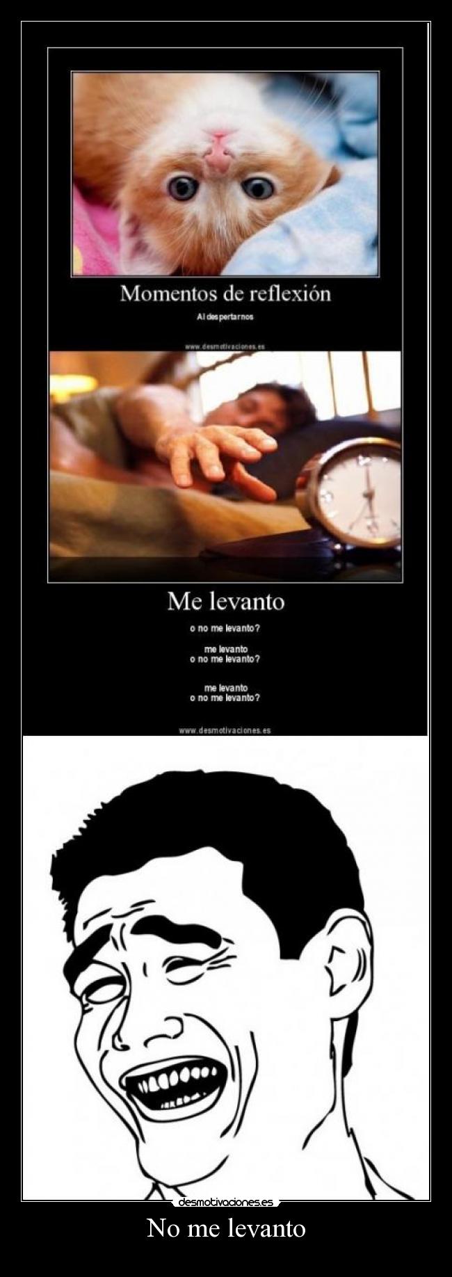 No me levanto -