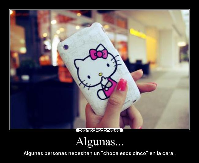 Algunas... - 