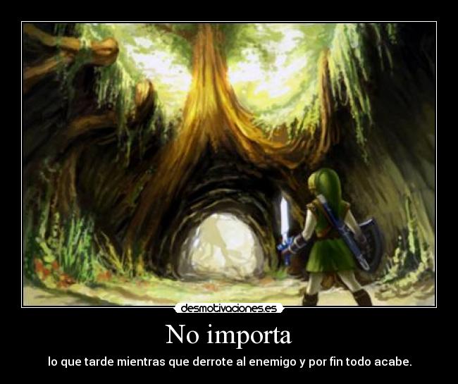 No importa -