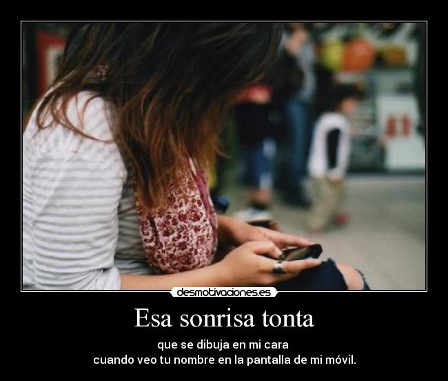 Esa sonrisa tonta - 