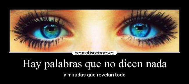Hay palabras que no dicen nada -