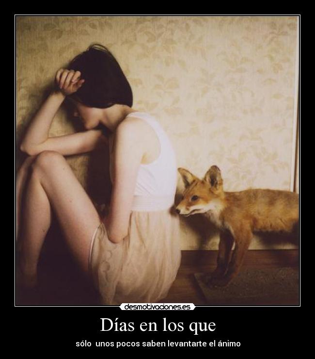 Días en los que -