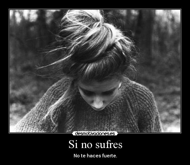 carteles ser fuerte desmotivaciones