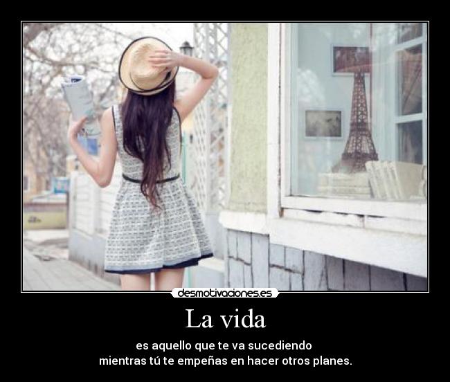 La vida -