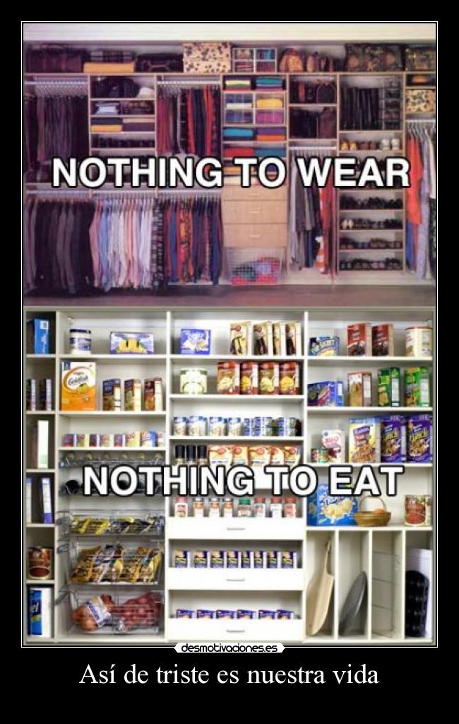 Así de triste es nuestra vida -