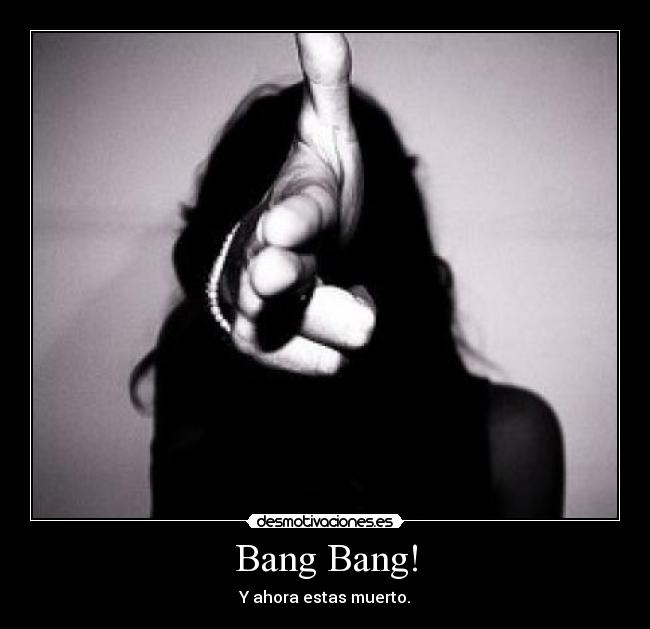 Bang Bang! - 