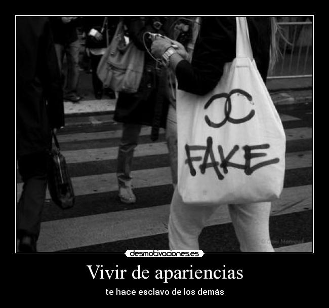 Vivir de apariencias -