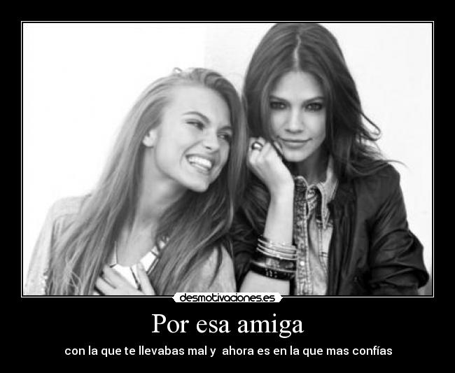 Por esa amiga - 