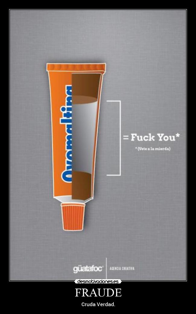 FRAUDE - Cruda Verdad.