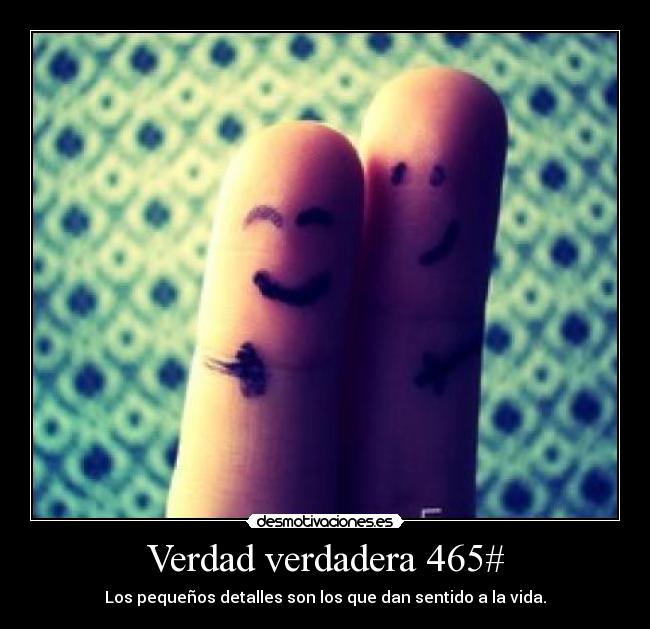 Verdad verdadera 465# - 