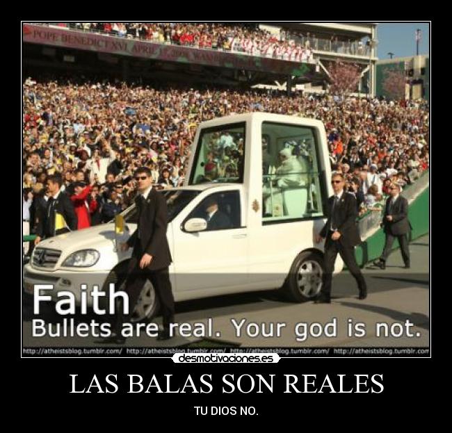 LAS BALAS SON REALES -