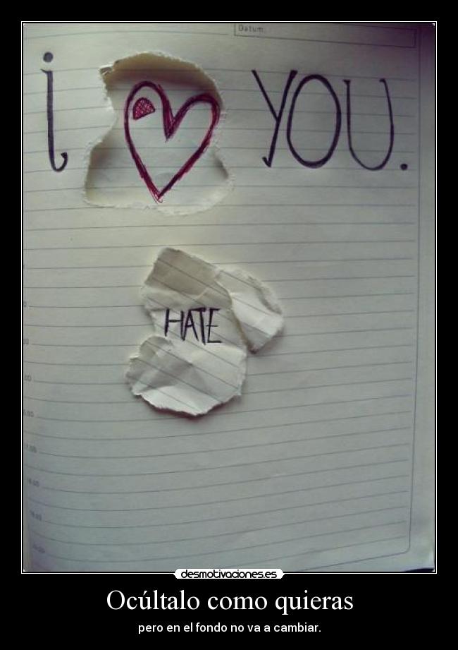 Ocúltalo como quieras -