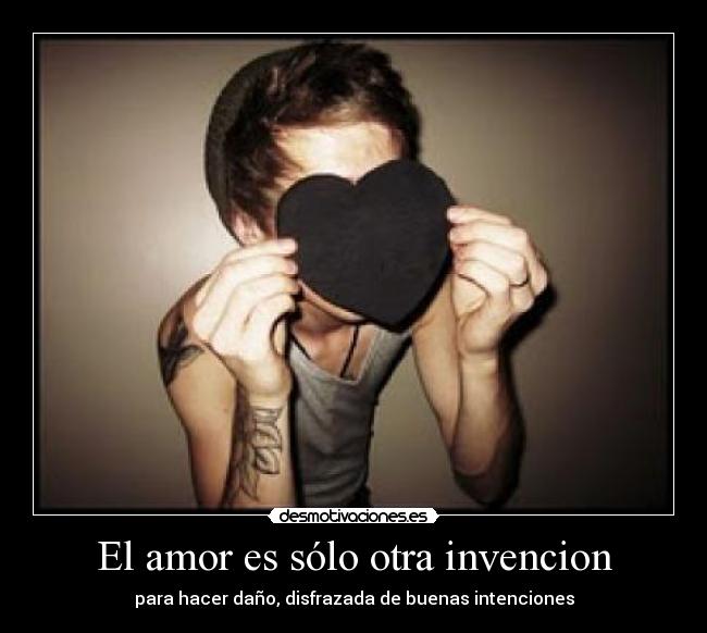 El amor es sólo otra invencion -