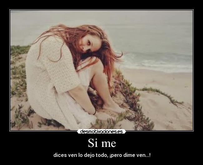 Si me -