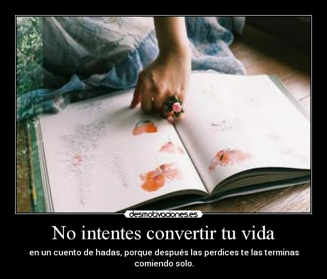 carteles vida mas perdices para desmotivaciones