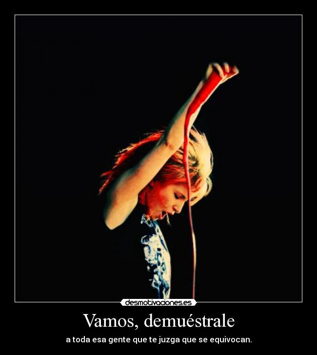 Vamos, demuéstrale - 