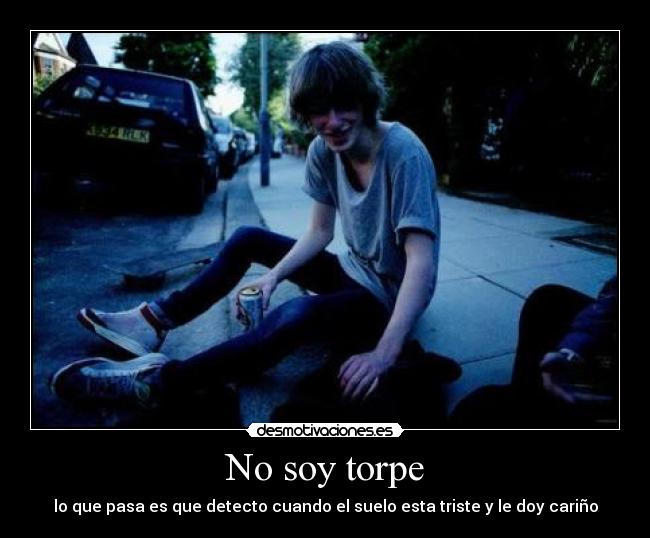 No soy torpe - 