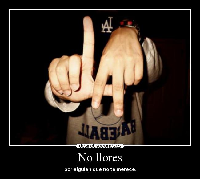 No llores -