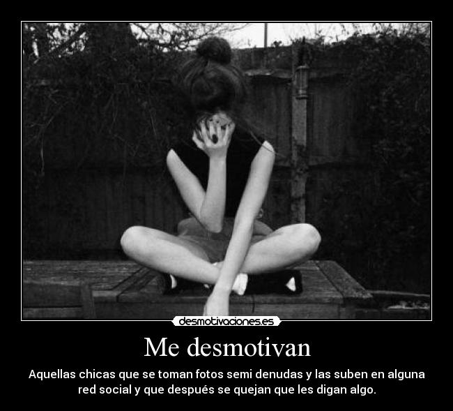 Me desmotivan - 