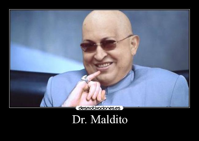Dr. Maldito - 