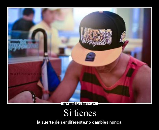 Si tienes - 