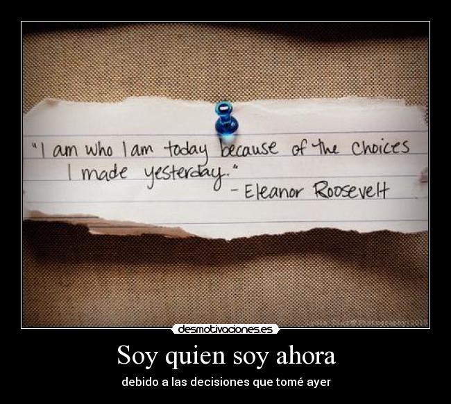 Soy quien soy ahora - 