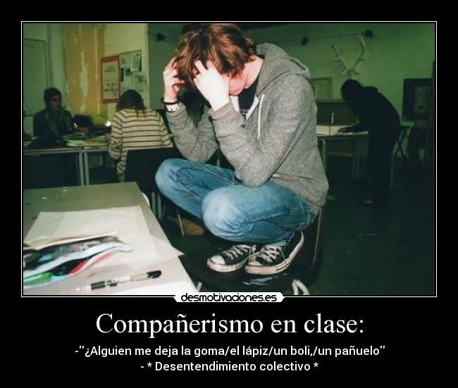 Compañerismo en clase: - 