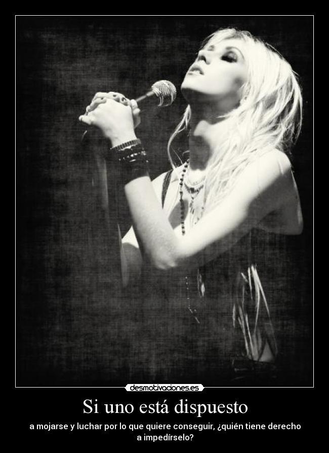 Si uno está dispuesto -