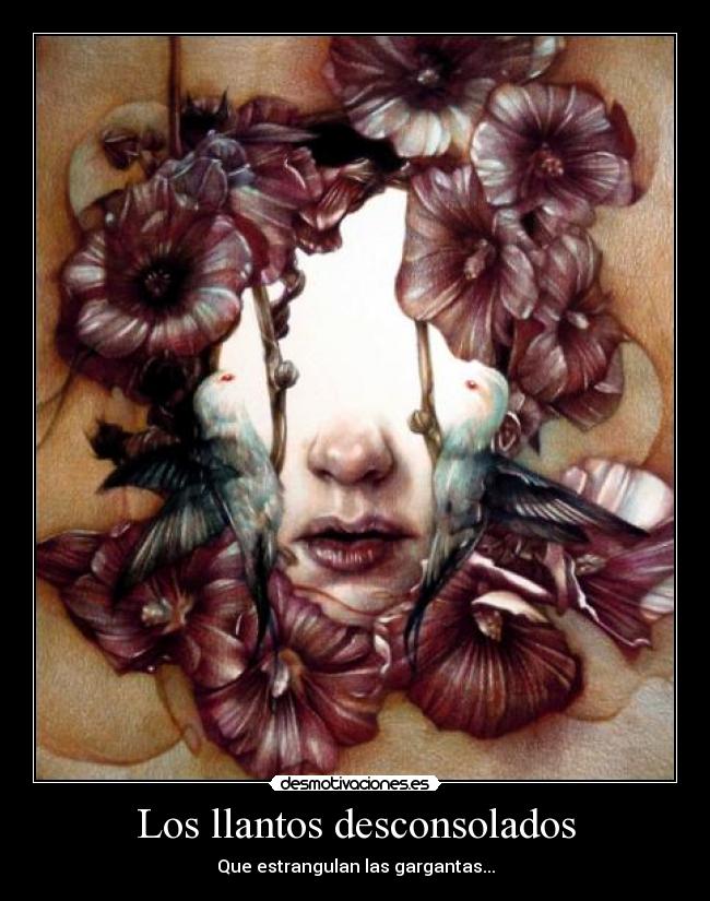 Los llantos desconsolados - 