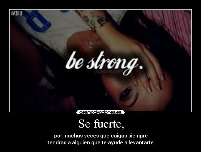 Se fuerte, - 