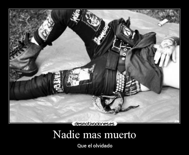 Nadie mas muerto - Que el olvidado