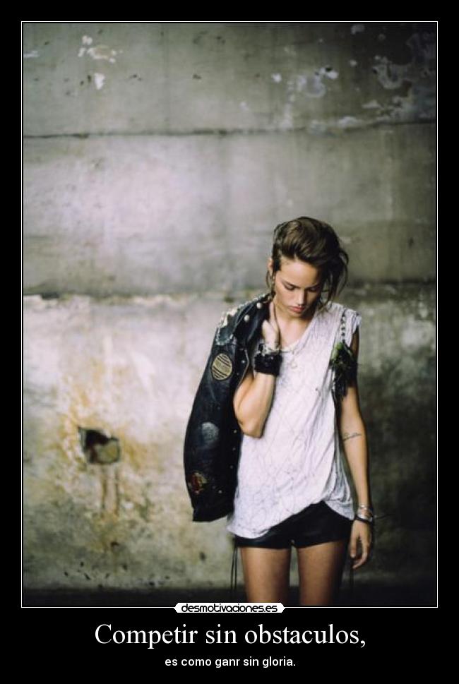 Competir sin obstaculos, -