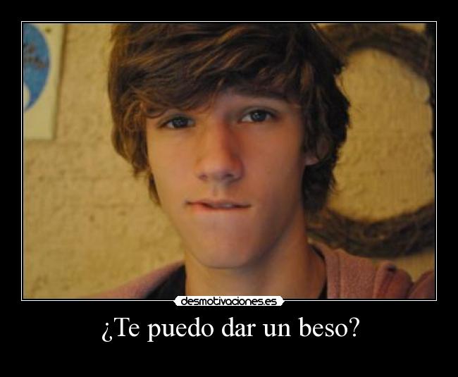 ¿Te puedo dar un beso? - 