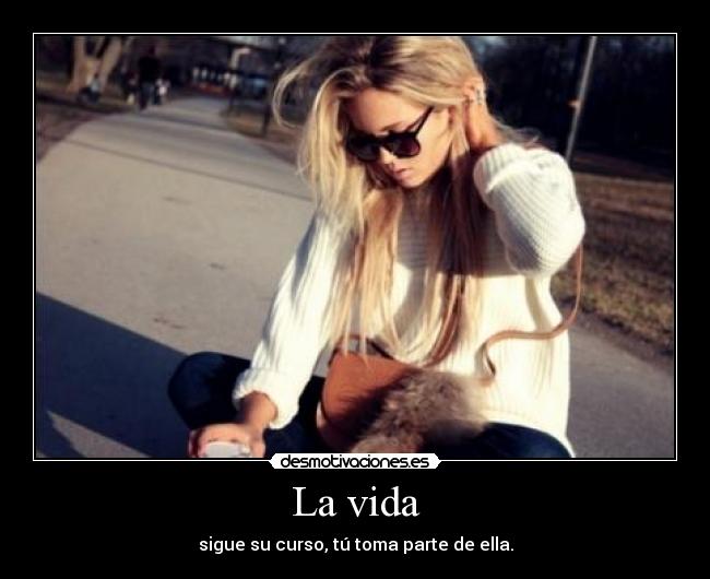 La vida - 