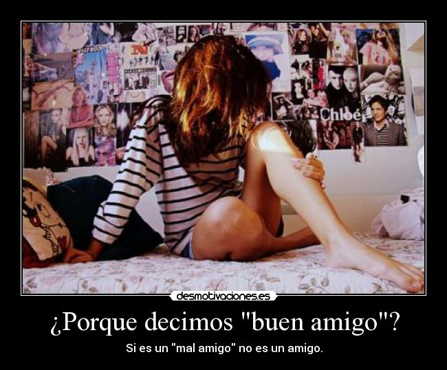 ¿Porque decimos buen amigo? - 