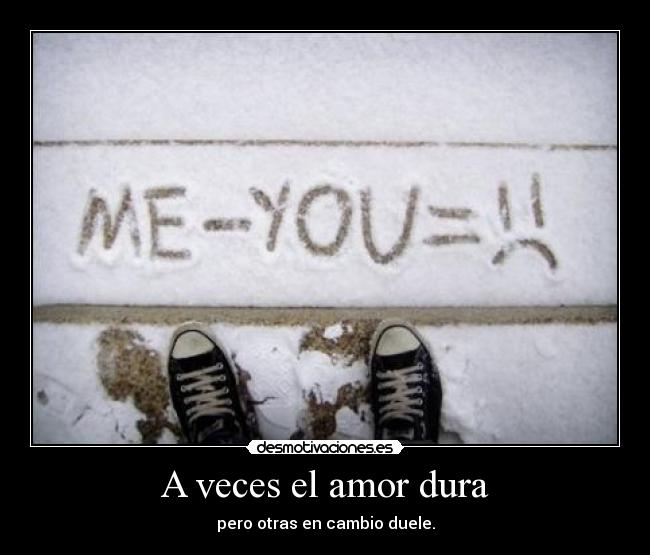 A veces el amor dura -