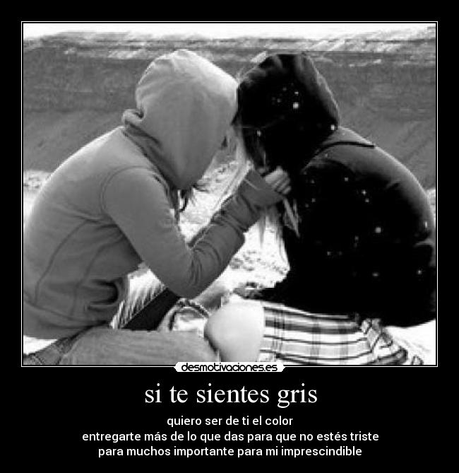 si te sientes gris - 