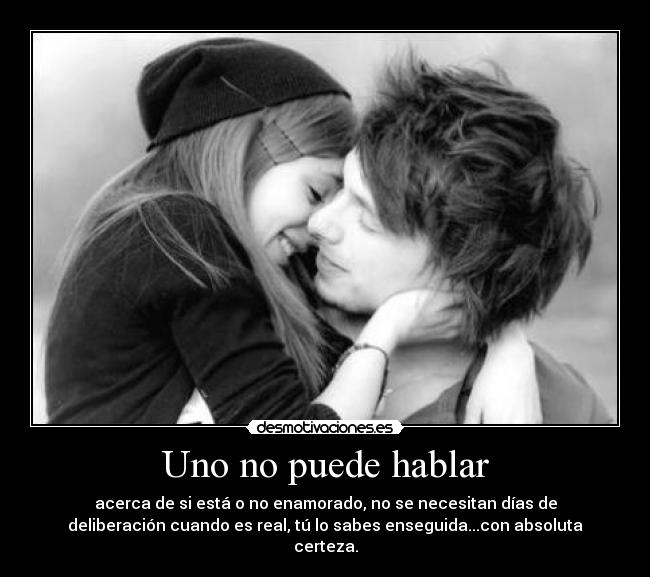 Uno no puede hablar -