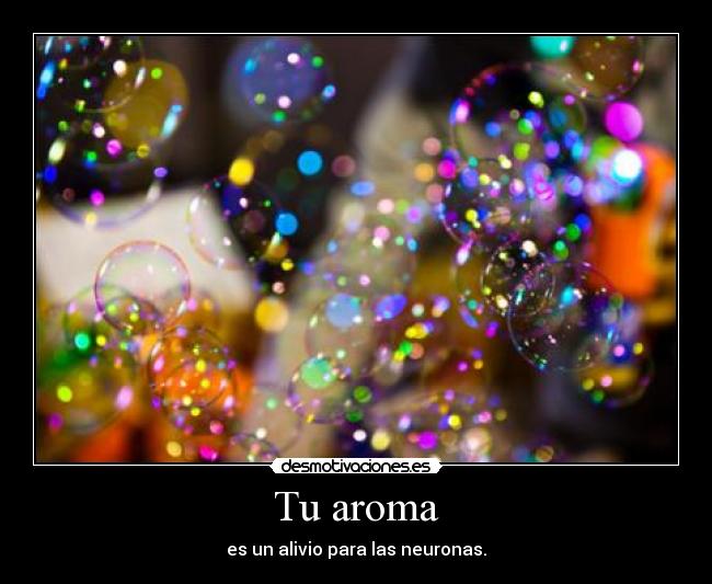 Tu aroma - 
