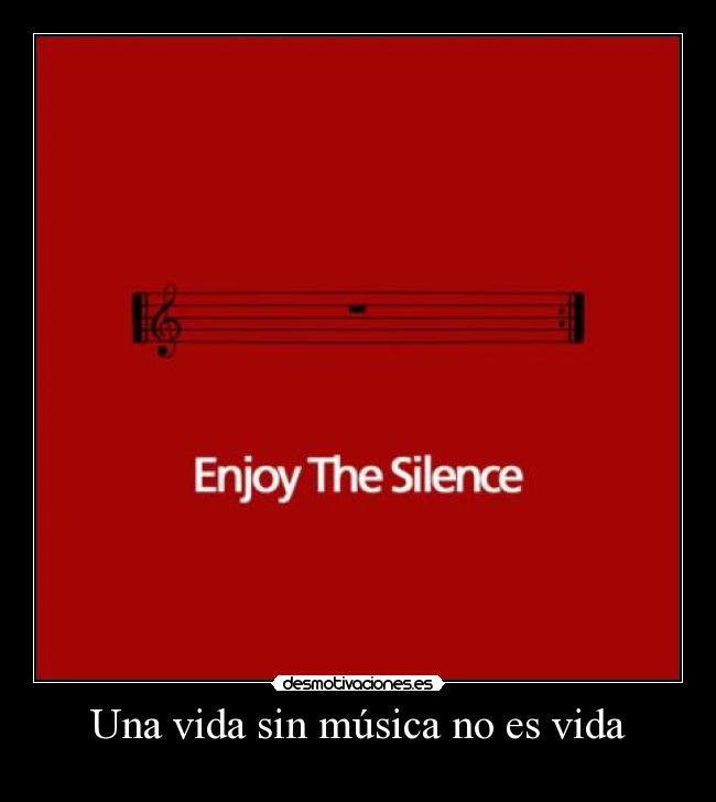 Una vida sin música no es vida - 