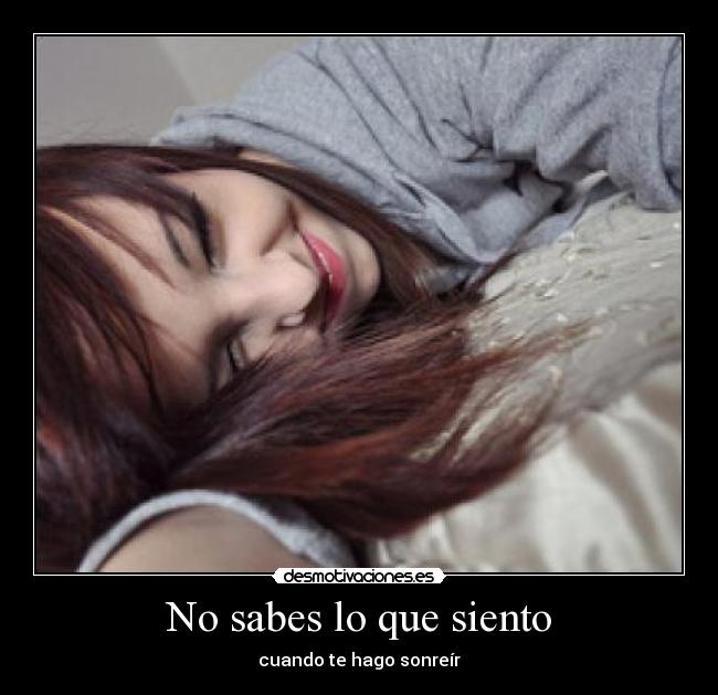 No sabes lo que siento - 