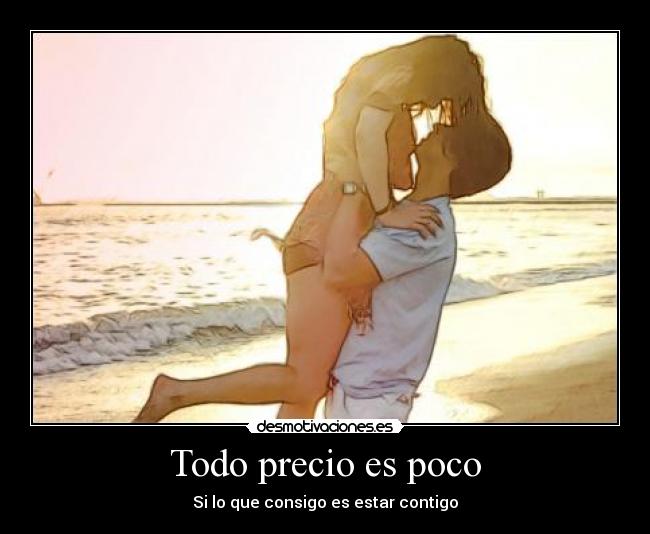 Todo precio es poco - 