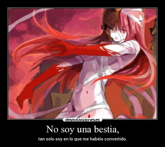 No soy una bestia, -