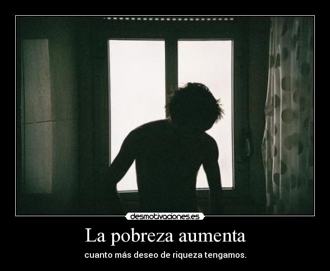 La pobreza aumenta -