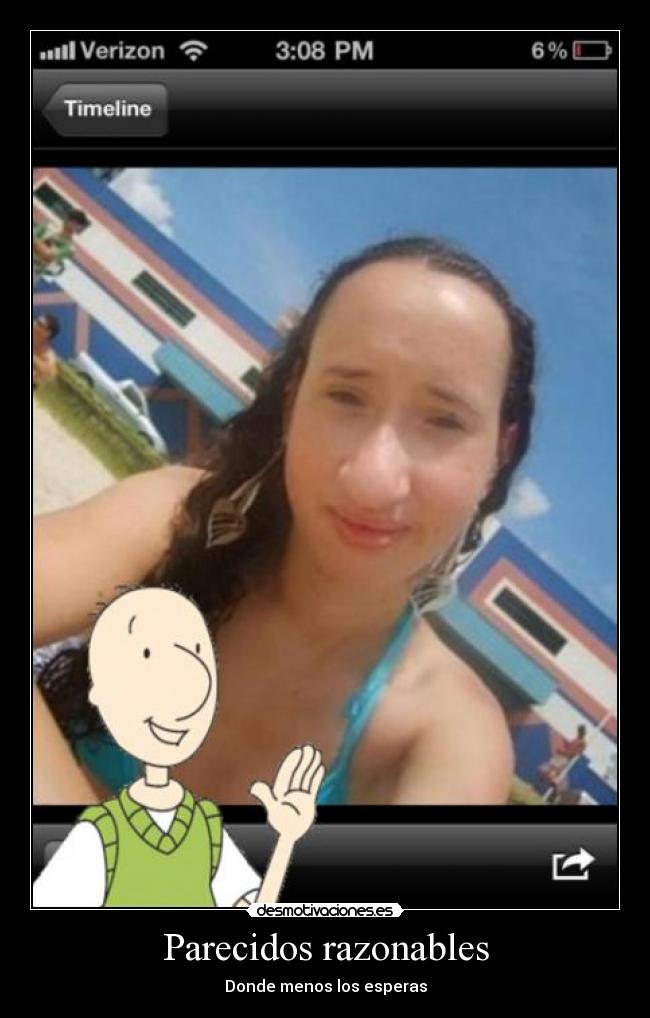 Parecidos razonables - Donde menos los esperas