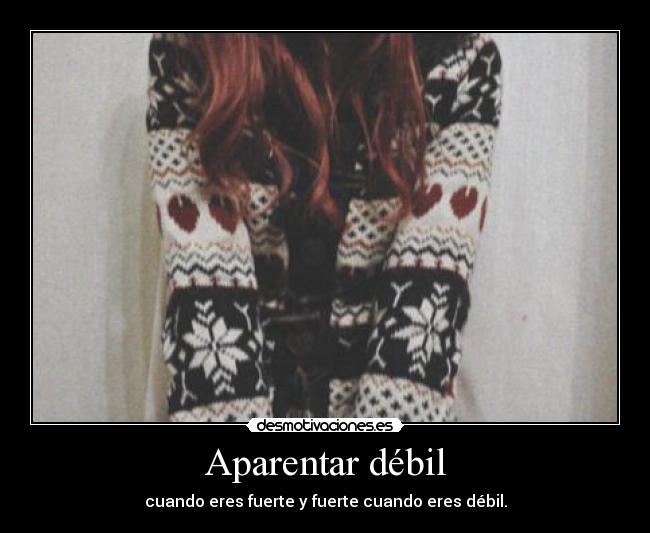 Aparentar débil - 
